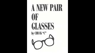 Chuck C - Laguna Beach CA A New Pair Of Glasses-2  Palo Alto Retreat 1975