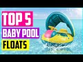 2020年に最高のベビープールフロート-トップクラスの5つの新しいベビープールフロート
