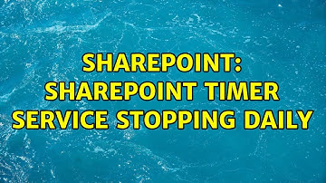 Sharepoint: SharePoint timer service stopping daily