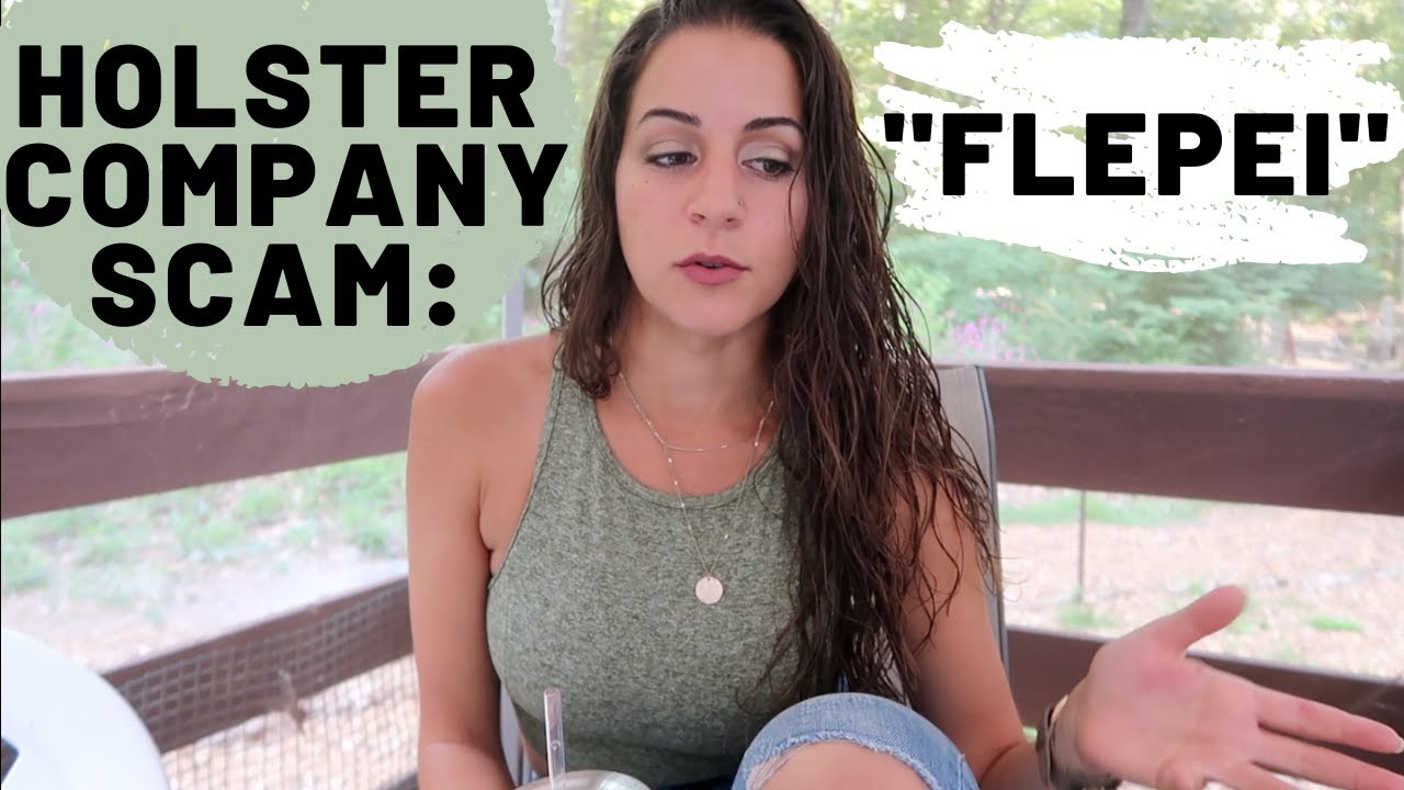 HOLSTER COMPANY SCAM FLEPEI "FleHolster" false advertising YouTube