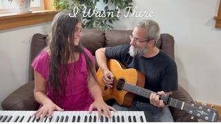 I Wasn't There ~ Dan & Amanda #coversong #gospel