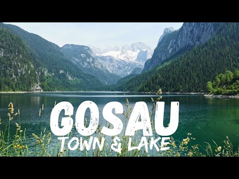 Gosau Town & Gosau Lake Austria (Sightseeing,What to do,What to see)