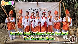 Sembir Multicultural Arts Festival 2026 - Saureka Reka Dance