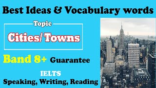 IELTS Vocabulary : City and Town | Band 8 IELTS Vocabulary Speaking, Writing, Reading | IELTS Ocean
