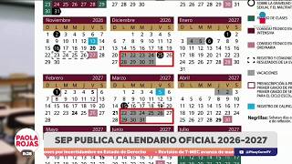 SEP publica calendario del ciclo escolar 2026-2027 | De Pisa y Corre con Paola Rojas