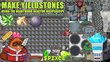 How to Make Yieldstones using the Heartwood Reactor recipes 🪨 🧾🪵🪓