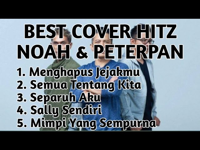 BEST COVER HITZ NOAH & PETERPAN class=