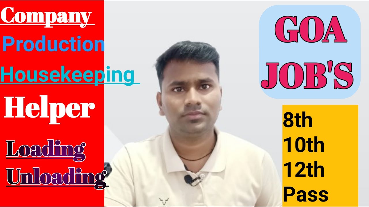 Packing HK Helper job Goa ||