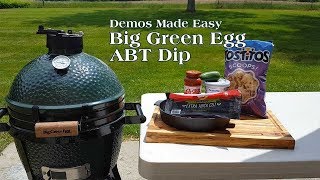 Big Green Egg Demos Made Easy - Abt Dip