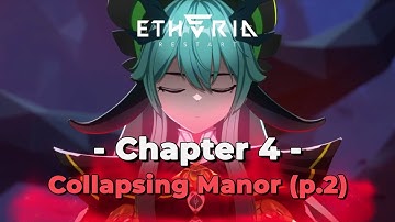 Etheria Restart Chapter 4: Collapsing Manor (part 2) | Story Cutscene and Dialogue (EN/JP)