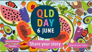 2021 Queensland Day - Share your Queensland story today (Extended)