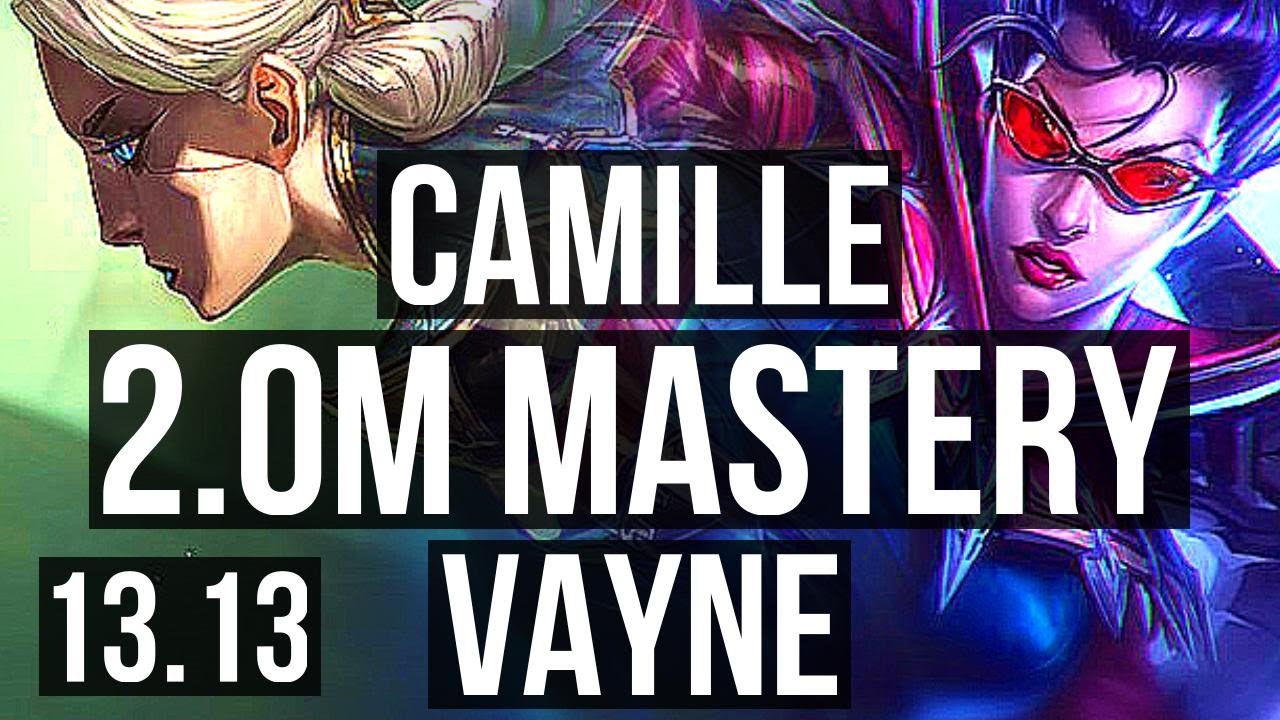 CAMILLE vs VAYNE (TOP) 2.0M mastery, 6/1/2, Dominating NA Master