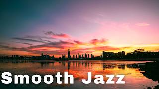 Dreams β¨ Relaxing Smooth Jazz & Sunset Vibes