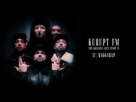 Kurupt FM — Kurupt FM - Raggarap (Official Audio)