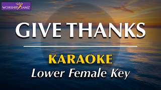 Give Thanks - Don Moen | Karaoke (Lower Key)