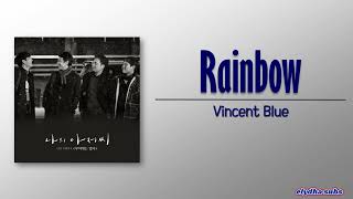 Vincent Blue - Rainbow [My Mister OST Part 6] [Rom|Eng Lyric]