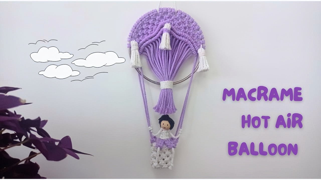 macrame hot air balloon wall hanging || Macrame tutorial || Macrame