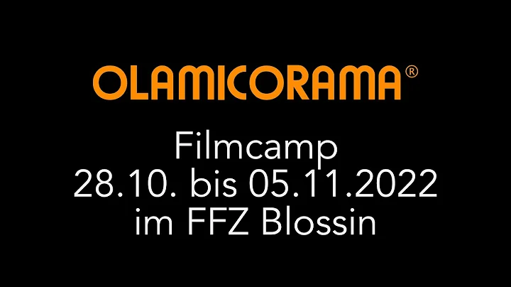 OLAMICORAMA Filmcamp 2022 - Kurzfilme