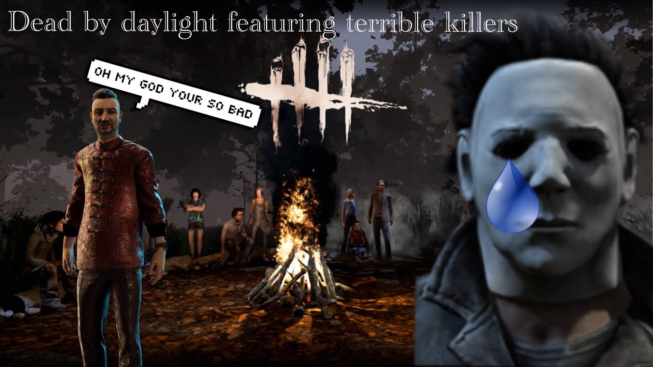 Dead by daylight episode 1 “playing against terrible killers" YouTube