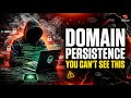 How Hackers Use Domain Persistence (Hidden Active Directory Hack)