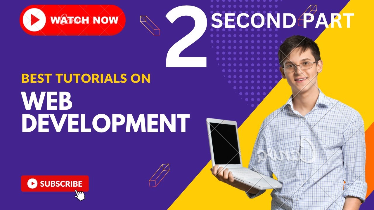 Describe Web Development:A Comprehensive Guide to Building Dynamic Websites | 2 SECOND PART |