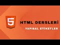 Ders 12) Yapısal Etiketler | HTML DERSLERİ