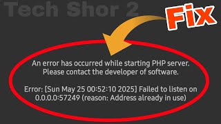 An error has occured while starting PHP server while open app Problem Solution