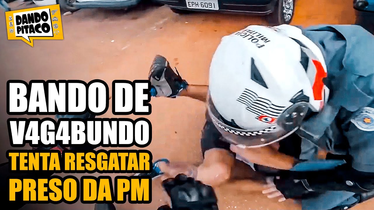 BANDO DE V4G4BUNDO TENTA RESGATAR PRESO da PM