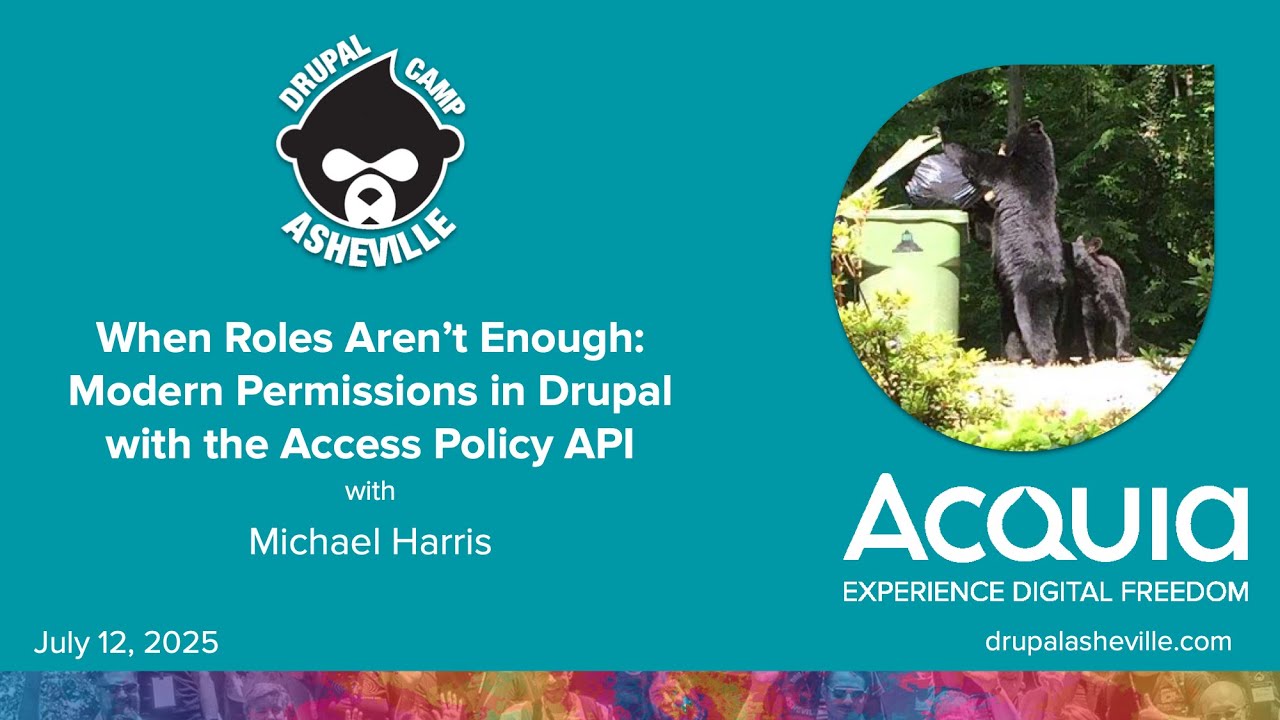 When Roles Aren’t Enough: Modern Permissions in Drupal with the Access Policy API