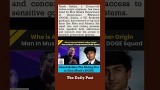 Akash Bobba: The Rising Star in Elon Musk's DOGE