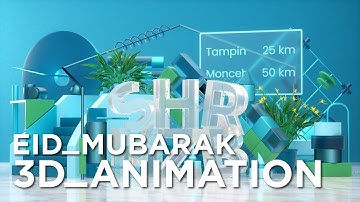 3D Animation Personal Project : Eid 23
