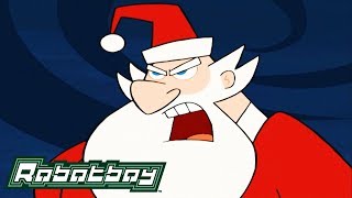 Robotboy - Christmas Evil | Season 1 | Episode 15 | HD Full Episodes | Robotboy Official