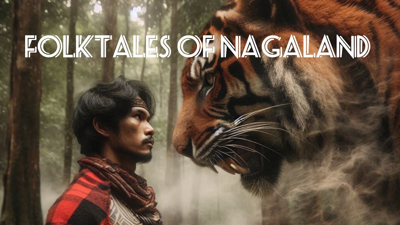 Происхождение духа тигра: народная сказка йимкхиунг-нага |Наганародные сказки |Нагаленд |Северо-В...