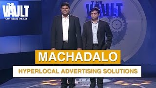 The Vault | Pitch - MachaDalo - Hyperlocal Advertising Solution