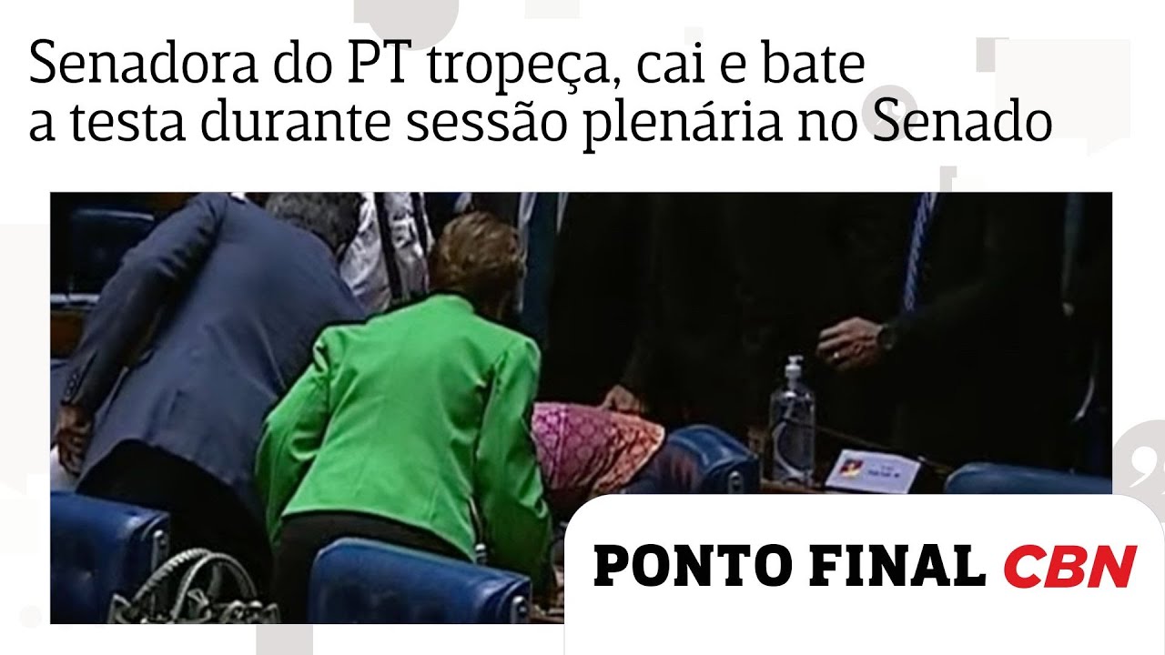 Senadora do PT tropeça, cai e bate a testa durante sessão plenária no ...