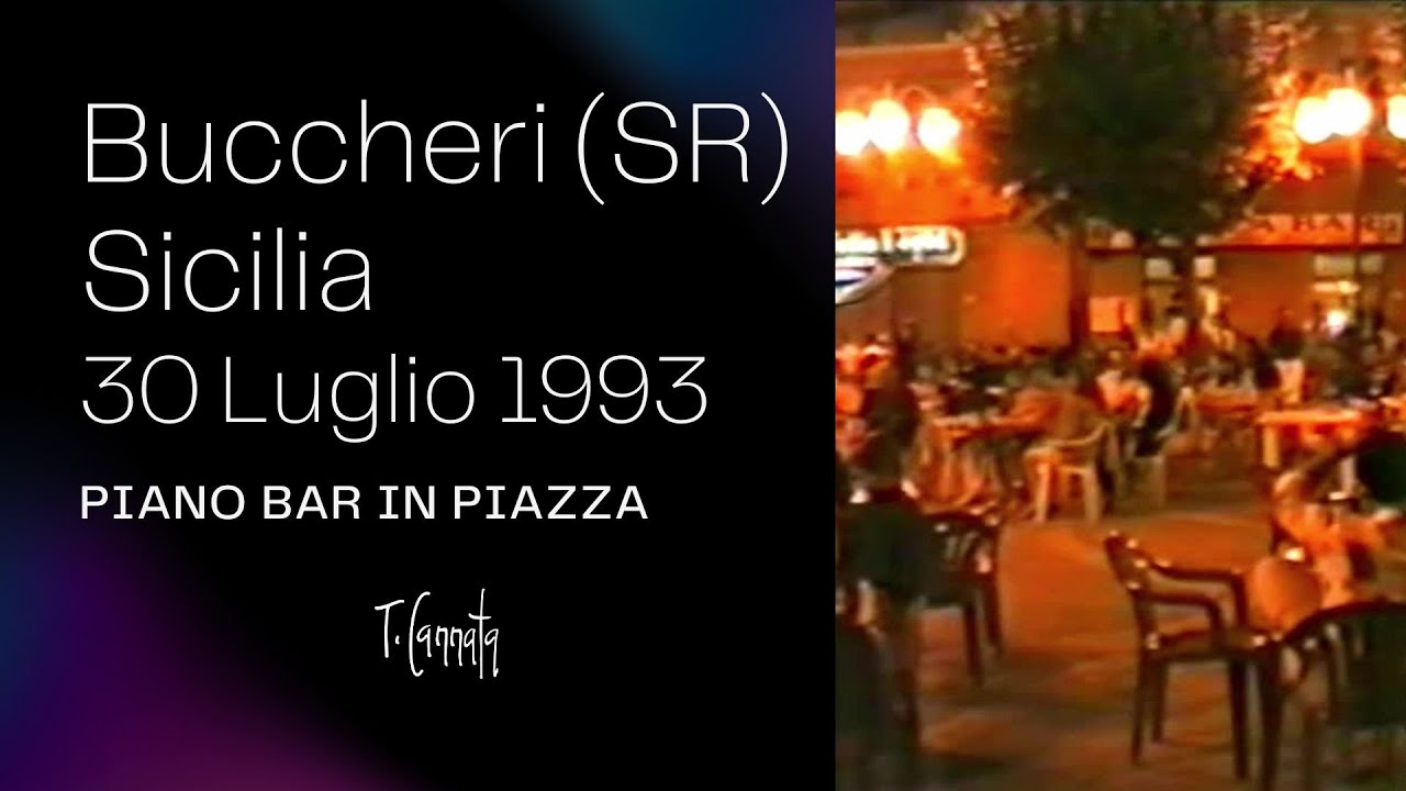 1993 Piano Bar in piazza - Buccheri (SR), Sicilia, 30 Luglio
