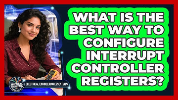 What Is The Best Way To Configure Interrupt Controller Registers?
