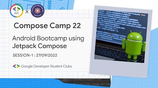 Android Bootcamp using  Jetpack Compose✨ || Session 1 || Introduction to Jetpack Compose