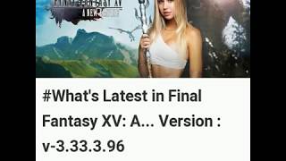 Latest Updates in Final Fantasy XV: A New Empire Android Version 3.33.3.96 screenshot 5