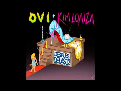 Ovi X Kim loaiza - Despues De Las 12 (Official Audio)