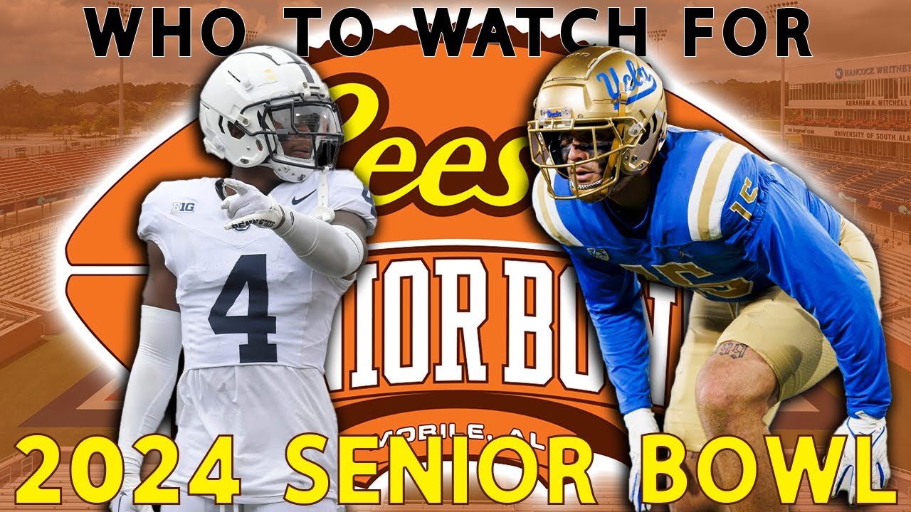 10 2024 NFL Draft Prospects To Watch For In The Senior Bowl