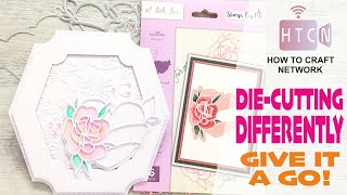 USING YOUR DIE CUTS DIFFERETNLY. USE YOUR STASH