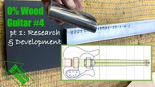 Another No Wood Guitar In The Works! - Aluminum and Micarta