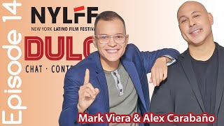Dulce: Mark Viera & Alex Carabaño