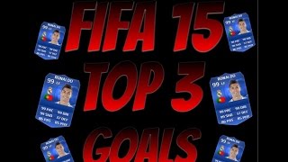 FIFA 15/ My top 3 goals this week