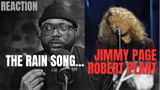 I was asked to listen to Jimmy Page & Robert Plant - The Rain Song | First Reaction