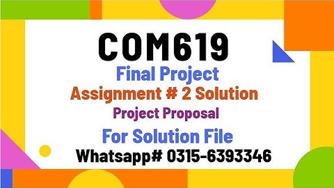 COM619 Project Proposal Assignment 2 solution com619 #com619