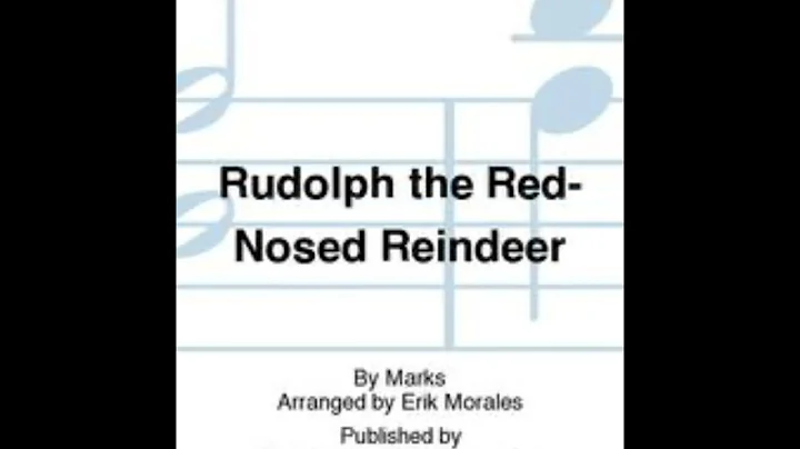 Rudolph the Red-Nosed Reindeer | Arranged by Erik ...