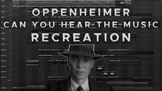 RECREATION : Can You Hear The Music from Oppenheimer (2023)