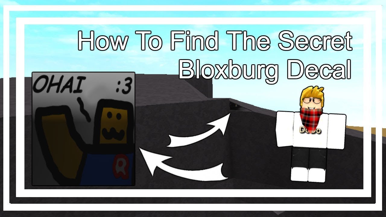 How To Find The Secret Bloxburg Decal Roblox Youtube - roblox tofuu decal